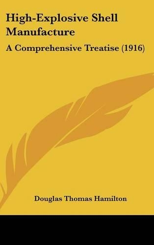 High-Explosive Shell Manufacture