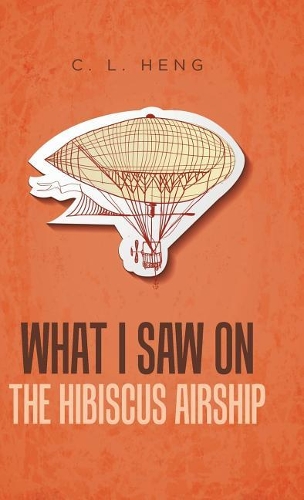 What I Saw on the Hibiscus Airship