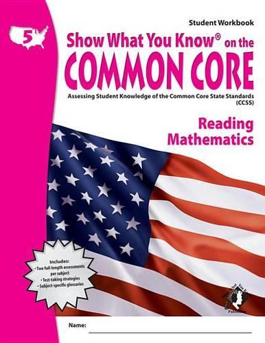 Swyk on the Common Core Gr 5, Student Workbook: Assessing Student Knowledge of the Common Core State Standards