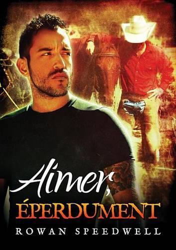Aimer, Eperdument
