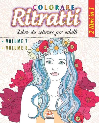 Colorare Ritratti - 2 libri in 1