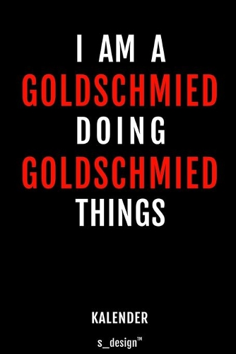 Kalender für Goldschmiede / Goldschmied / Goldschmiedin