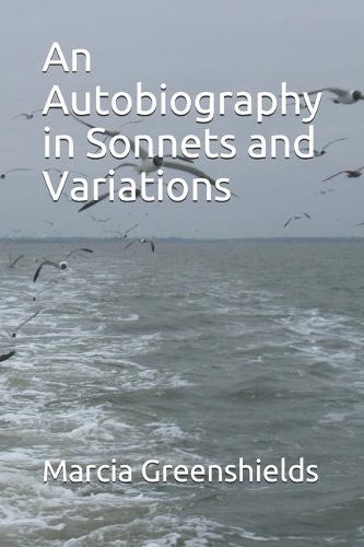 An Autobiography in Sonnets and Variations