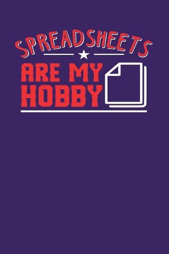 Spreadsheets Are My Hobby