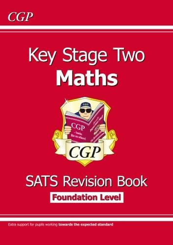KS2 Maths Targeted SATs Revision Book - Foundation Level (for the 2020 tests)