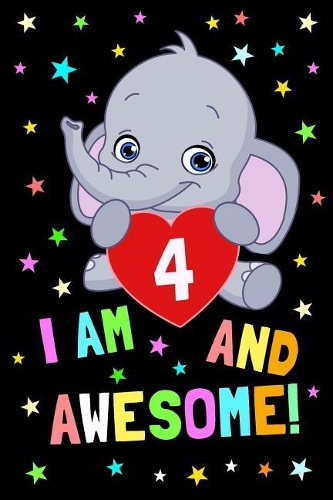 I Am 4 and Awesome!