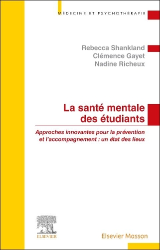 La Santé Mentale Des Étudiants: Approches Innovantes En Prévention Et Dans l'Accompagnement