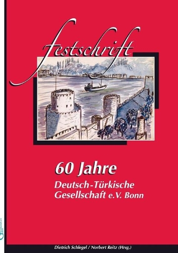 60 Jahre Deutsch-Türkische Gesellschaft