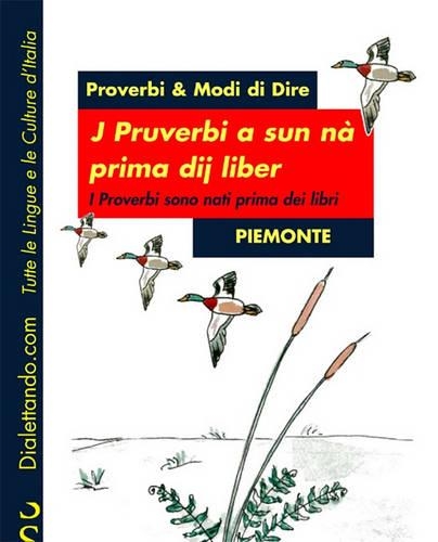 Proverbi & Modi Di Dire - Piemonte