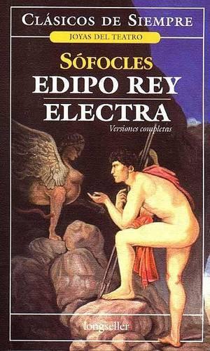 Edipo Rey: Electra: (Clasicos de Siempre: Joyas del Teatro)