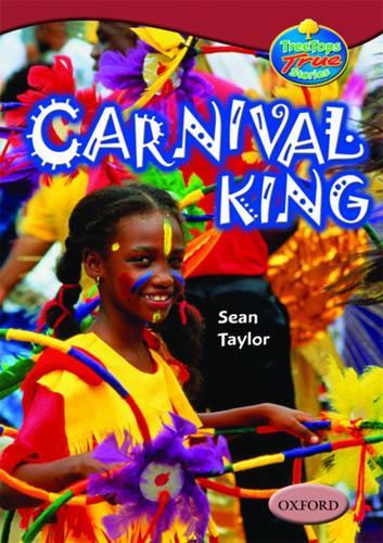Oxford Reading Tree: Levels 15-16: Treetops True Stories: Carnival King