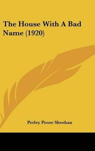 The House With A Bad Name (1920)