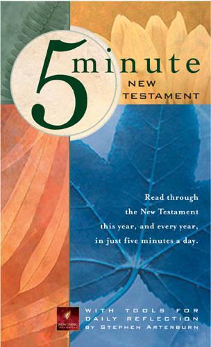 5 Minute New Testament: With Tools for Daily Reflection