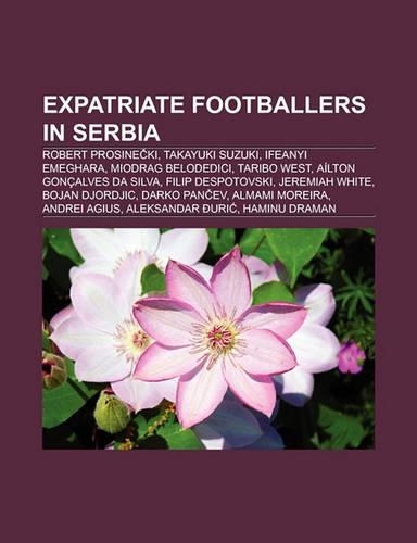 Expatriate Footballers in Serbia