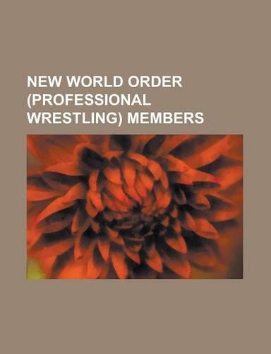 New World Order (Professional Wrestling) Members