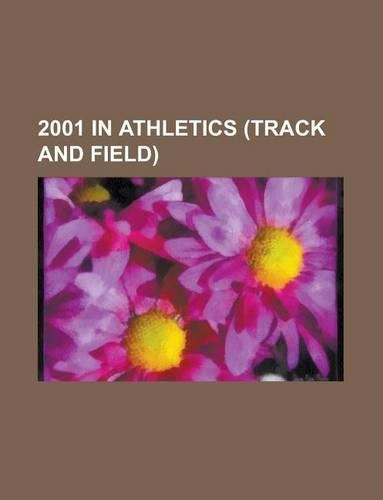 2001 in Athletics (Track and Field)