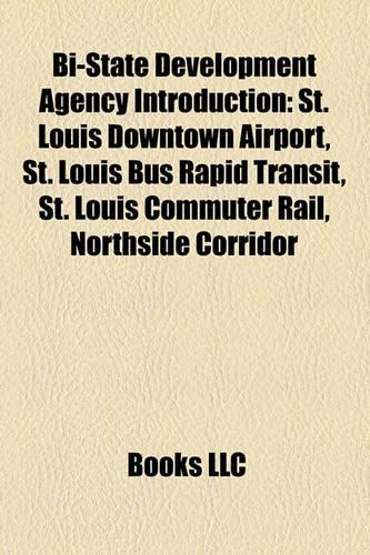 Bi-State Development Agency Introduction