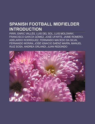 Spanish Football Midfielder Introduction