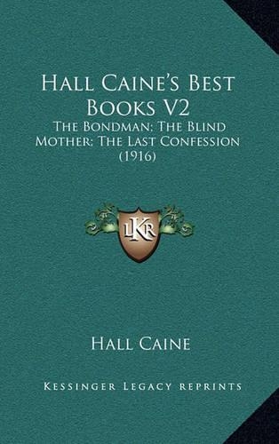 Hall Caine's Best Books V2
