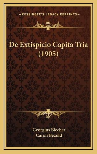De Extispicio Capita Tria (1905)