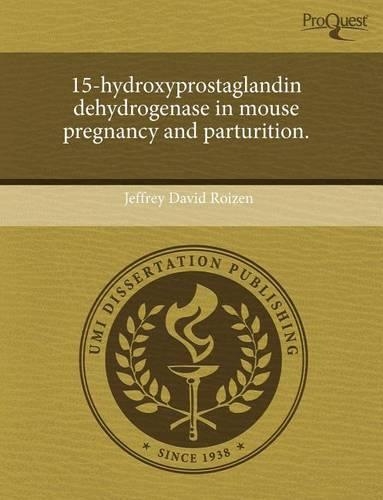 15-Hydroxyprostaglandin Dehydrogenase in Mouse Pregnancy and Parturition