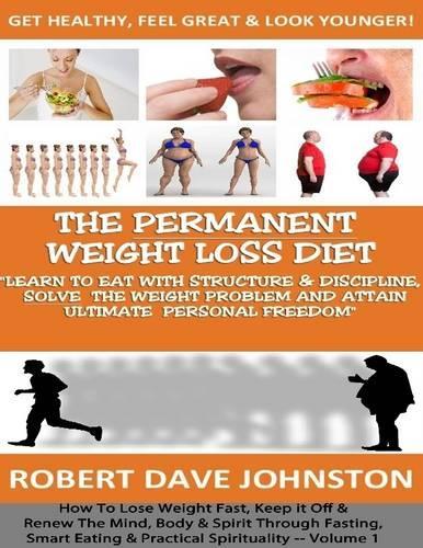 The Permanent Weight Loss Diet