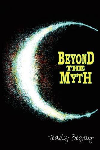 Beyond the Myth: (English)