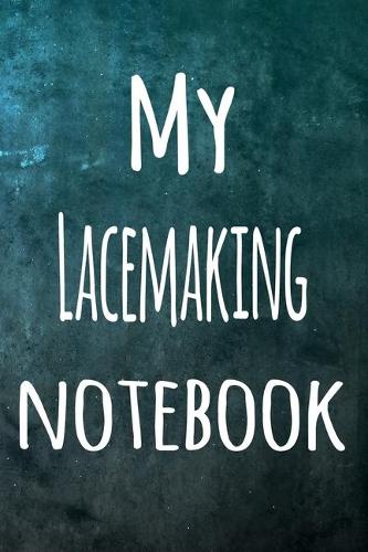 My Lacemaking Notebook