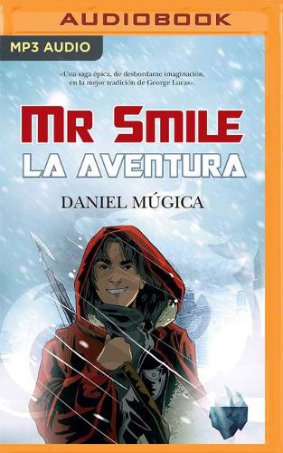 MR Smile (Narración En Castellano): La Aventura