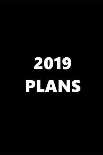 2019 Weekly Planner Black White Design 2019 Plans 134 Pages