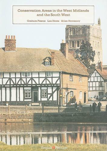 Conservation Areas in the West Midlands and South West