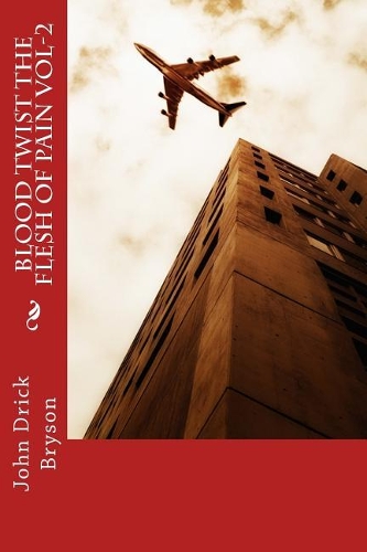 Blood Twist the Flesh of Pain Vol-2