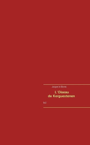 l'oiseau de kerguestenen: (French)