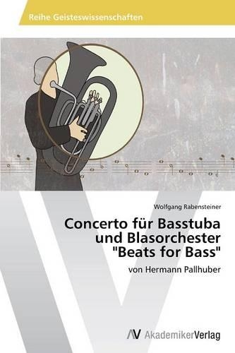 Concerto für Basstuba und Blasorchester 