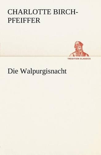 Die Walpurgisnacht: (German)