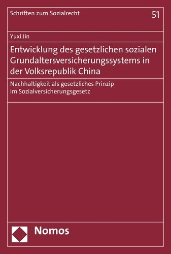 Entwicklung Des Gesetzlichen Sozialen Grundaltersversicherungssystems in Der Volksrepublik China