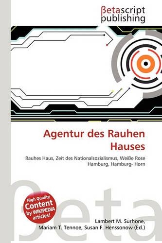 Agentur Des Rauhen Hauses: (German)