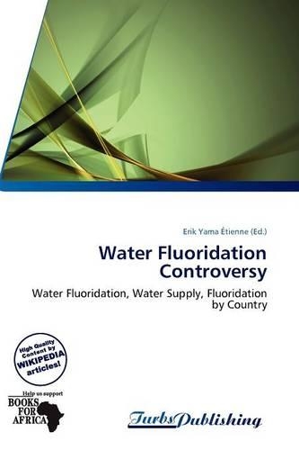 Water Fluoridation Controversy