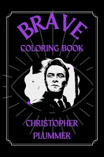 Christopher Plummer Brave Coloring Book