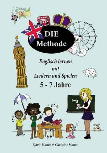 Englisch Lernen mit Liedern und Spielen, 5-7 Jahre
