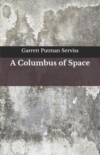 A Columbus of Space