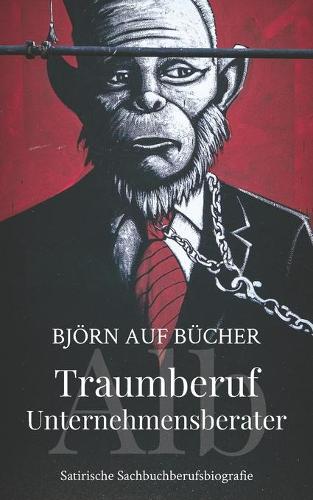 Traumberuf Unternehmensberater