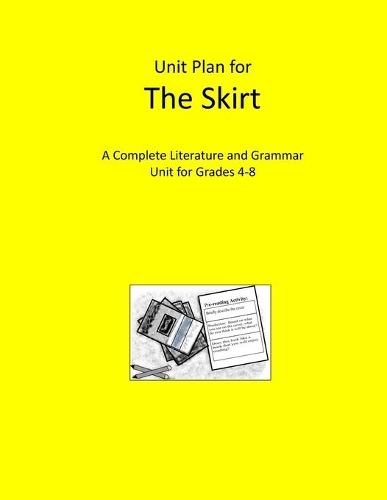 Literature Unit for The Skirt