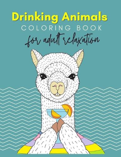 Drinking Animals Coloring Book For Adults Relaxation