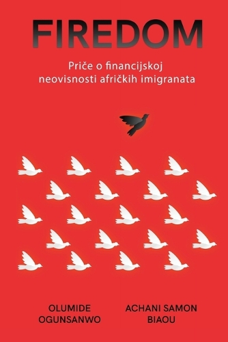 Firedom: Price o financijskoj neovisnosti africkih imigranata