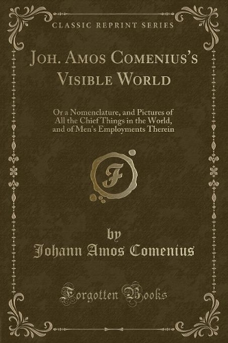 Joh. Amos Comenius's Visible World