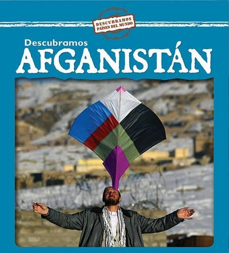 Descubramos Afganistán (Looking at Afghanistan)