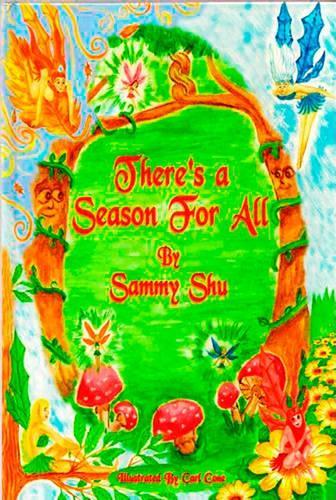 There's a Season for All