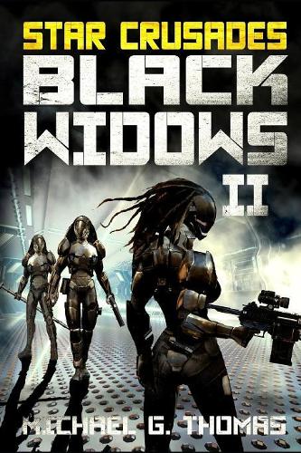 Star Crusades: Black Widows: Complete Second Series(2 Black Widows Compendiums)