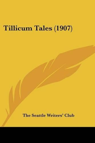 Tillicum Tales (1907): (English)